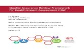 Quality Assurance Review Framework for Health Impact ... · In Wales, Health Impact Assessment (HIA) practice has been developing for over 15 years. Wales has become internationally
