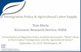 Immigration Policy & Agricultural Labor Supply Tom Hertz … · 2015. 9. 16. · since 2009, at 11.3m [Pew Research Center, 2014] ... Using NAWS data, I apply standard regression