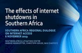 The effects of internet shutdowns in Southern Africa of internet... · òNetwork shutdowns … generate a wide variety of harms to human rights, economic activity, public safety and
