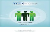 Teamwork - Zohowinlearning.zohosites.com/files/PDF/Teamwork/Teamwork L3.pdf · Teamwork • 15 LESSON 1 DEFINE TEAMWORK AND ITS BENEFITS Teamwork can be defined as any workplace group