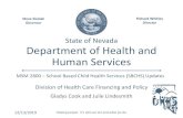 State of Nevada Department of Health and Human …dhcfp.nv.gov/uploadedFiles/dhcfpnvgov/content/Public...Human Services MSM 2800 – School Based Child Health Services (SBCHS) Updates