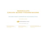 MANULIFE GREEN BOND FRAMEWORK · Alignment with Green Bond Principles 2017: Sustainalytics has determined that the Man ulife Green Bond Framework aligns to the four pillars of the