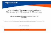 Virginia Transportation Research Council Revie · NOTE: Collaborations enable grant awards that won’t be won by either VTRC or academia individually (the resulting total is greater