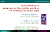 Optimization of non-evaporable getter coating for ... 10.pdf · ASTeC Vacuum Science Group, STFC Daresbury Laboratory, UK 1 WS-63, 14-19 September 2010, Ávila, Spain. Outlet ...