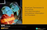 BlueCare Tennessee & CoverKids Non-discrimination ...bluecare.bcbst.com/forms/Provider Forms/BCT... · human service providers must operate in cross -cultural contexts. Proper preparation