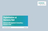 Digitalization at Siemens Rail9... · 2020. 7. 25. · Siemens Management Consulting – Practice Case Qualitative Part I: Pros and cons of digitalization (1/3) Source: SMC SMC: Yes,