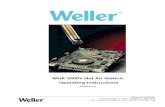 WHA 3000V Hot Air Station Operating Instructions · Weller Tools GmbH Carl-Benz-Str. 2, 74354 Besigheim, Germany Tel: +49 (0) 7143 580- 0, Fax: +49 (0) 7143 580- 108 WHA 3000V Hot