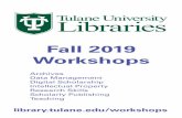 Fall 2019 Workshops · 2019. 8. 23. · Take control of your research photos with Tropy, a tool that shortens the path from finding archival sources to writing about them. Spend more