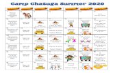 Camp Chatuga Summer 2020 · Rock, Paper, Scissors Tag 15 Boys Campouts Girls Rock, Paper, Scissors Tag 16 Theme Dance 17 Counselor Improv Night 18 B End session C 1 & BC1 Pizza/Movie