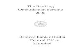 Banking Ombudsman Scheme 2006 · The Reserve Bank hereby directs that all commercial banks, regional rural banks and scheduled primary co-operative banks shall comply with the Banking