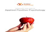 GRADUATE DIPLOMA IN Applied Positive Psychology€¦ · Psychology is both an applied and academic field that studies the human mind and behaviour. Research in psychology seeks to