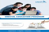 UNISTAL EDUCATION PROGRAM · Unistal Educaon Program is running under the patronage of Unistal Systems Pvt. Ltd., a mulnaonal company having oﬃces in Mumbai, Noida, USA, Abu Dhabi,