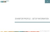 EXHIBITOR PROFILE SETUP INFORMATION€¦ · Exhibitor Profile (Overview & Specifications) 15-22 Exhibition pages overview 22-28 2. ... Create new company contact Assign user role