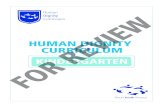 HUMAN DIGNITY CURRICULUM REVIEWStep 3: Introduce human dignity, the core concept of the course. Explain: The most important thing about us that never changes is our human dignity.
