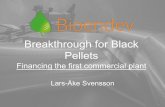 Breakthrough for Black Pellets - Svebio€¦ · • Daiwa Energy & Infrastructure – Japanese Investment Bank o Strong IPR with seven (7) global patent families – in total 55 patents