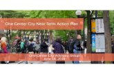 One Center City Near Term Action Plan · A Time of Opportunity and Challenge Major Projects in the Center City 2017 - 2024 SR 99 Viaduct Removal and Alaskan Way Boulevard Construction