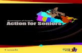 Action for Seniors - canada.ca€¦ · Government of Canada Action for Seniors The Old Age Security program There are three benefits under the Old Age Security (OAS) program: the