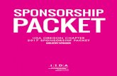 SPONSORSHIP PACKET · SPONSORSHIP PACKET IIDA OREGON CHAPTER 2017 SPONSORSHIP PACKET INDUSTRY SPONSOR. 2 2 3 LETTER FROM VP OF SPONSORSHIP AND FUNDRAISING 4 ... NOTE: All Membership