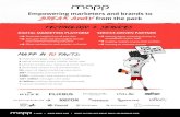 Empowering marketers and brands to break away€¦ · Empowering marketers and brands to break away from the pack Mapp in 10 Facts: 3 modules: Engage, Acquire, Intelligence 4 native