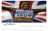 UK Sport: Supporting elite athletes · management of performance services in the hands of a single, accountable professional. b The athletes we interviewed highlighted dramatic opportunities