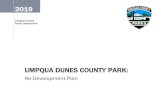 Douglas County Parks Department€¦ · Public Meeting #1 November 2018 Public Meeting #2 March 2019 Park Board May 2019 . Umpqua Dunes County Park: Re-Development Plan May 2019 ...