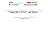 Review of the Cardiff and Vale University Health Board ... · Executive summary In 2012 the Cardiff and Vale University Health Board (UHB) approved a Strategic Framework for Working