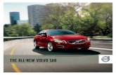 the all-new Volvo S60 · all-new Volvo S60 and step into your path. Fortunately, the world’s first pedestrian avoidance technology is available. Using a digital camera and radar