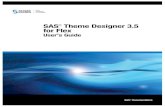 SAS Theme Designer 3.5 for Flex 3.5: User's Guide · The SAS Theme Designer 3.5 for Flex application window contains these main sections: • The top of the window contains the application