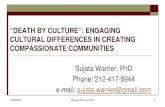 “DEATH BY CULTURE”: ENGAGING CULTURAL DIFFERENCES IN ...idvsa.org/wp-content/uploads/2013/10/Sujata-Warrier-PP.pdf · 10/23/2013 ©Sujata Warrier, 2013 15 Discourse and Dominant