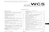 DRIVER INFORMATION & MULTIMEDIA WCSB A WCS WCS-1 DRIVER INFORMATION & MULTIMEDIA C D E F G H I J K L M SECTION WCS B A O P CONTENTS WARNING CHIME SYSTEM PRECAUTION .....3 PRECAUTIONS