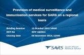 Provision of medical surveillance and immunisation ... … · 8 Background Cont.… Bidders must note that services are inclusive of medical surveillance AND immunisations per region.