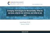 Emerging Technologies for Micromobility: What do …...2019/10/28  · Emerging Technologies for Micromobility: What do we know, what do we not know, and what do we do? Laura Sandt,