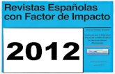 Elaborado por la Biblioteca Journal Citation Reports 2012bibliosaude.sergas.es/DXerais/506/2012-Revistas espanolas... · 2013. 10. 16. · Actas Esp Psiquiatr 1139-9287 0,452 0,665