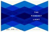 The Fiercest Light resource pack FINAL OL · Thanks to Sam Ruddock, Sophie Scott-Brown, Tanner Barnes, Ros Dixon, Sophie Holdsworth, Adam Pugh, Erin Barnes, Marina Hamilton, Shey