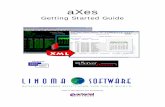 v1.23 aXes Getting Started Guide - HelpSystems · Any iSeries or AS/400 model running OS/400 V4R4M0 or later ... email, Excel etc. • Management functions are provided for Output