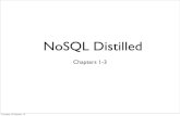 NoSQL Distilled - WordPress.com · 2012. 10. 26. · Views • SQL - Easy to construct views • NoSQL - may need to load many aggregate objects for a single view • No-SQL - can