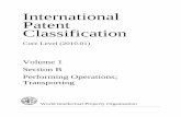International Patent Classification2010/01/01  · (2010.01) 5 B28 WORKING CEMENT, CLAY, OR STONE.....75 B28B Shaping clay or other ceramic compositions, slag or mixtures containing