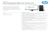 HP EliteDesk 800 G3 Tower PC · Dat a s h e e t HP EliteDesk 800 G3 Tower PC Securit y, manageabilit y, and per formance in a modern design Powered for the enter prise, the HP EliteDesk