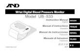 Wrist Digital Blood Pressure Monitor Model UB 533 · 1. Wrap the cuff around your wrist about 1 cm above your hand as shown in the figure at the right. 2. Apply the cuff tightly using