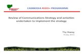 Review of Presentation Title: Communications Strategy and ...€¦ · CAMBODIA REDD+ NATIONAL PROGRAMME ‐ At its 3rd meeting, the UN‐REDD PEB instructed the RTS to prepare a UN‐REDD