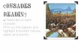 Crusades · The Crusades led to quiet and almost unnoticed changes in the Christian world. However, those changes turned out to be very important in changing the medieval world into