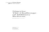 237 Nigeria - The Challenge of Military Reform · International Crisis Group Africa Report N°237 6 June 2016 Executive Summary Nigeria’s military is in dist ress. Once among Africa’s