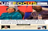 UN FOCUS - UNDP - United Nations Development …...Liberia. The newsletter will also serve as an advocacy tool. In this edition, we focus on the ‘Liberia Moment’ event, the UN