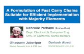 A Formulation of Fast Carry Chains Suitable for …parhami/pres_folder/parh16...A Formulation of Fast Carry Chains Suitable for Efficient Implementation with Majority Elements Behrooz