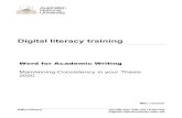Digital literacy training - Staff Services - ANU · Digital literacy training 1 Course structure This course set consists of three workshops covering those features of Word that are
