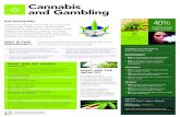 Cannabis and Gambling · 2019. 8. 16. · SECTION 2: MEASURING UNDERSTANDING SECTION 2: MEASURING UNDERSTANDING Adolescent Gambling and Cannabis Use ENVIRONMENT • 39% of adotlescents