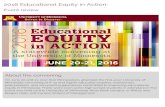 Educational Equity in Action:Event Recap Equity in Action-Event Recap.pdf · 2016 Educational Equity in Action: On June 20 and 21, over 600 Minnesotans attended the first-ever University