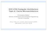 Topic 6: Cache Microarchitecture ECE 4750 Computer ... · ECE 4750 T06: Cache Microarchitecture 31 / 36. Single-Bank Cache uArchMulti-Bank Cache uArch • Basic Optimizations •Cache