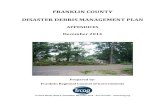 FRANKLIN COUNTY DISASTER DEBRIS MANAGEMENT PLAN · the environment. Hazardous waste is regulated under the Resource Conservation and Recovery Act (RCRA). In regulatory terms, a RCRA