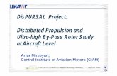 DisPURSAL Project: Distributed Propulsion and Ultra-high By-Pass … · 2014. 7. 2.  · CENTRAL INSTITUTE OF AVIATION MOTORS (CIAM) Named after P. BARANOVBARANOV ( (foundedfounded